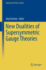 Buchcover New Dualities of Supersymmetric Gauge Theories