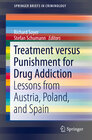Buchcover Treatment versus Punishment for Drug Addiction