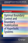 Buchcover Optimal Boundary Control and Boundary Stabilization of Hyperbolic Systems