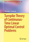 Buchcover Turnpike Theory of Continuous-Time Linear Optimal Control Problems