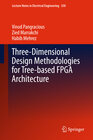 Buchcover Three-Dimensional Design Methodologies for Tree-based FPGA Architecture