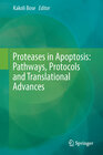Buchcover Proteases in Apoptosis: Pathways, Protocols and Translational Advances
