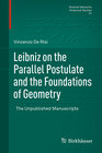 Buchcover Leibniz on the Parallel Postulate and the Foundations of Geometry