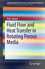 Buchcover Fluid Flow and Heat Transfer in Rotating Porous Media