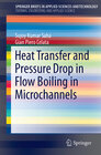 Buchcover Heat Transfer and Pressure Drop in Flow Boiling in Microchannels