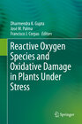 Buchcover Reactive Oxygen Species and Oxidative Damage in Plants Under Stress
