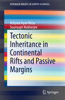 Buchcover Tectonic Inheritance in Continental Rifts and Passive Margins