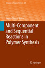 Buchcover Multi-Component and Sequential Reactions in Polymer Synthesis