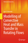 Buchcover Modelling of Convective Heat and Mass Transfer in Rotating Flows