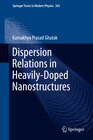 Buchcover Dispersion Relations in Heavily-Doped Nanostructures