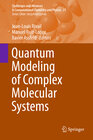 Buchcover Quantum Modeling of Complex Molecular Systems