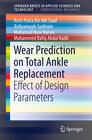 Buchcover Wear Prediction on Total Ankle Replacement