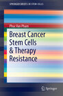 Buchcover Breast Cancer Stem Cells & Therapy Resistance