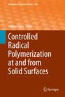 Buchcover Controlled Radical Polymerization at and from Solid Surfaces