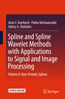 Buchcover Spline and Spline Wavelet Methods with Applications to Signal and Image Processing