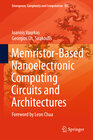 Buchcover Memristor-Based Nanoelectronic Computing Circuits and Architectures