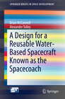 Buchcover A Design for a Reusable Water-Based Spacecraft Known as the Spacecoach