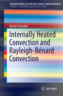 Buchcover Internally Heated Convection and Rayleigh-Bénard Convection