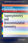 Buchcover Supersymmetry and Noncommutative Geometry