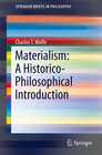 Buchcover Materialism: A Historico-Philosophical Introduction
