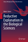 Buchcover Reductive Explanation in the Biological Sciences