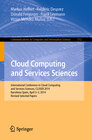 Buchcover Cloud Computing and Services Sciences