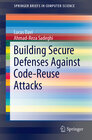 Buchcover Building Secure Defenses Against Code-Reuse Attacks