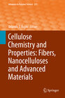 Buchcover Cellulose Chemistry and Properties: Fibers, Nanocelluloses and Advanced Materials