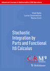 Buchcover Stochastic Integration by Parts and Functional Itô Calculus