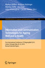 Buchcover Information and Communication Technologies for Ageing Well and e-Health