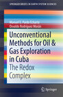 Buchcover Unconventional Methods for Oil & Gas Exploration in Cuba