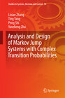 Buchcover Analysis and Design of Markov Jump Systems with Complex Transition Probabilities