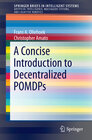 Buchcover A Concise Introduction to Decentralized POMDPs