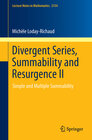 Buchcover Divergent Series, Summability and Resurgence II