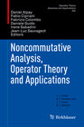 Buchcover Noncommutative Analysis, Operator Theory and Applications