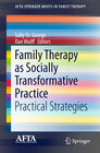 Buchcover Family Therapy as Socially Transformative Practice