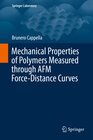 Buchcover Mechanical Properties of Polymers Measured through AFM Force-Distance Curves