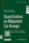 Buchcover Quantization on Nilpotent Lie Groups