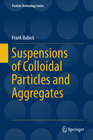 Buchcover Suspensions of Colloidal Particles and Aggregates