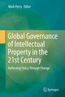 Buchcover Global Governance of Intellectual Property in the 21st Century