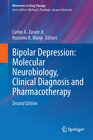Buchcover Bipolar Depression: Molecular Neurobiology, Clinical Diagnosis, and Pharmacotherapy