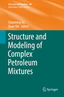 Buchcover Structure and Modeling of Complex Petroleum Mixtures