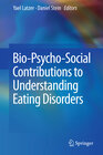 Buchcover Bio-Psycho-Social Contributions to Understanding Eating Disorders