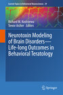 Buchcover Neurotoxin Modeling of Brain Disorders — Life-long Outcomes in Behavioral Teratology
