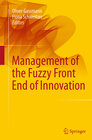 Buchcover Management of the Fuzzy Front End of Innovation