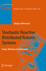 Buchcover Stochastic Reactive Distributed Robotic Systems