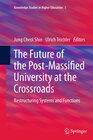 Buchcover The Future of the Post-Massified University at the Crossroads
