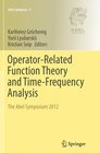 Buchcover Operator-Related Function Theory and Time-Frequency Analysis