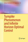 Buchcover Turnpike Phenomenon and Infinite Horizon Optimal Control
