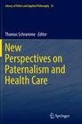Buchcover New Perspectives on Paternalism and Health Care